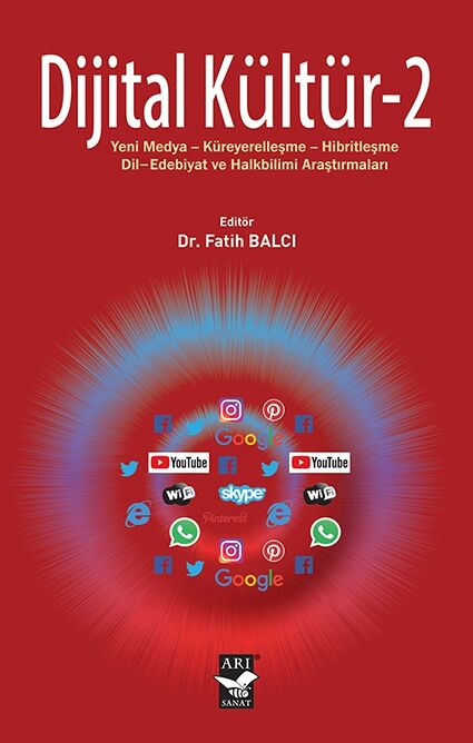 Dijital Kültür-2 / Editör: Dr. Fatih Balcı