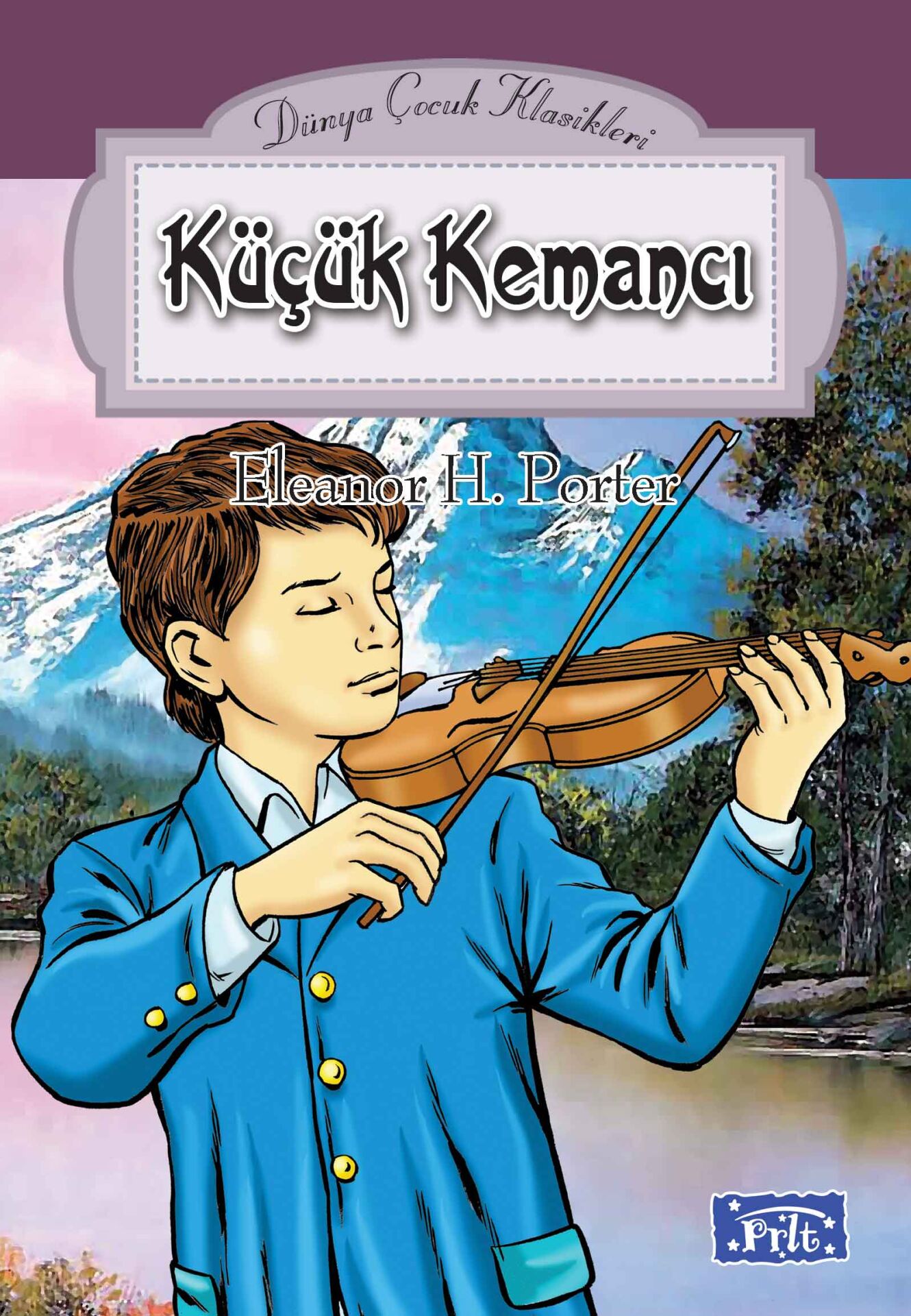 Parıltı Yayıncılık Küçük Kemancı Dünya Çocuk Klasikleri