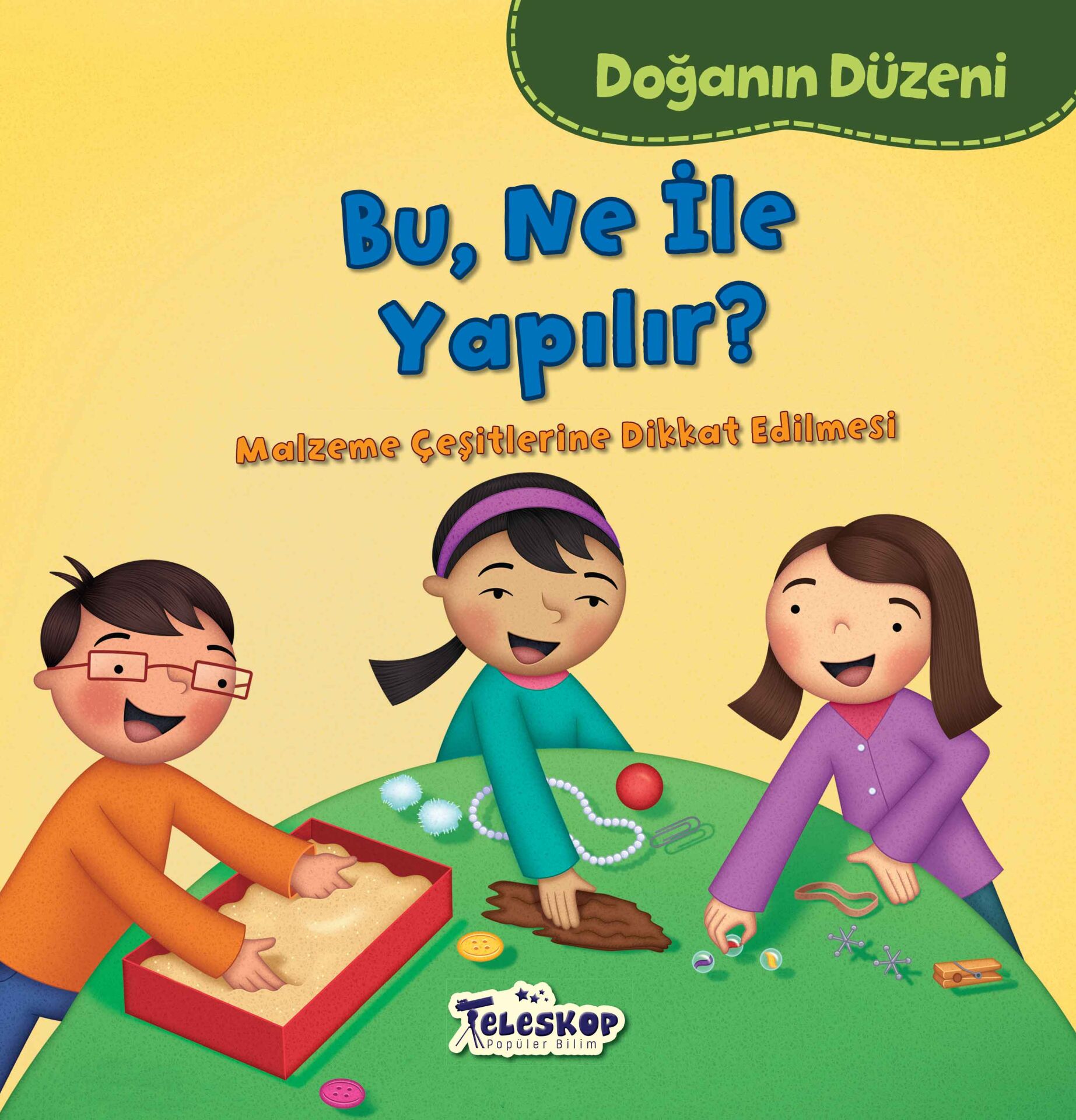 Teleskop Doğanın Düzeni Bu Ne İle Yapılır