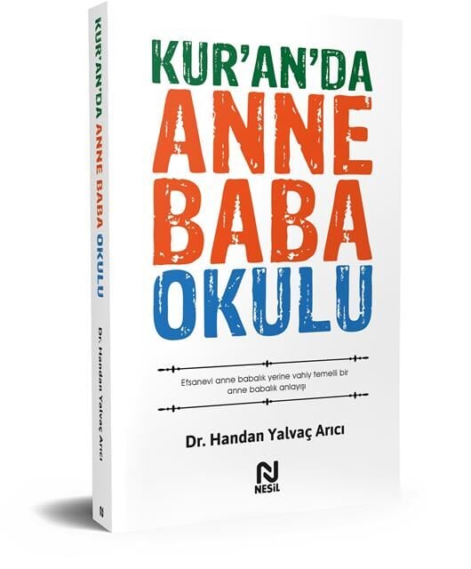 Nesil Yayınları Kur'An'Da Anne Baba Okulu /Nesil