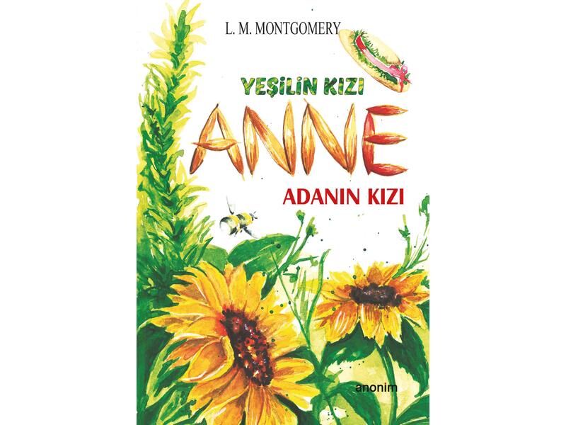 Anonim Yayıncılık Yeşilin Kızı Anne Adanın Kızı