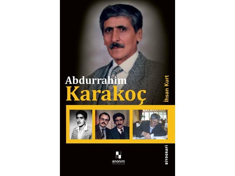 Anonim Yayıncılık Biyografi Dizisi Abdurrahim Karakoç