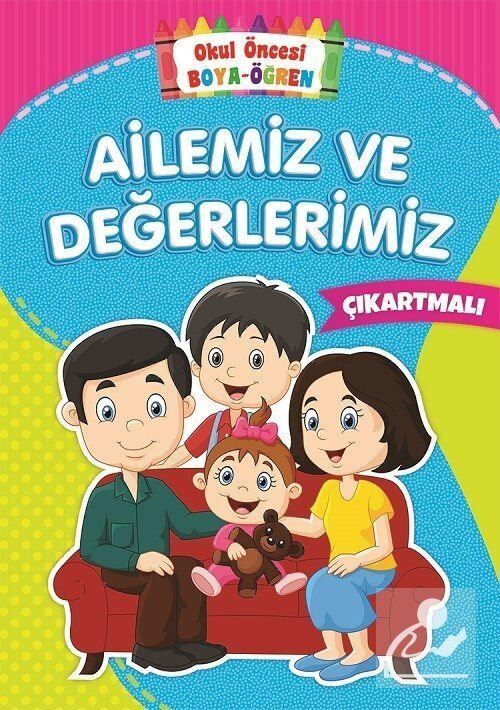 Ailemiz ve Değerlerimiz