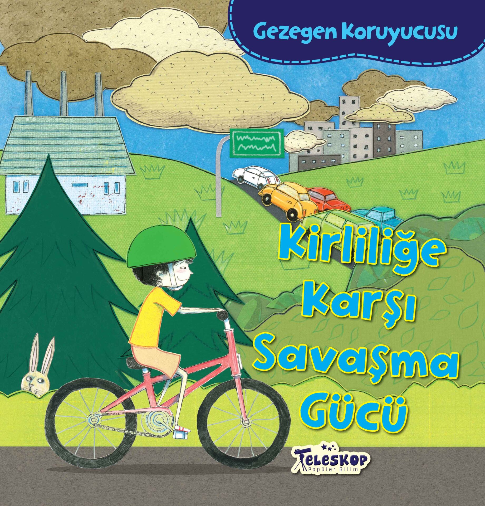 Teleskop Gezegen Koruyucuları  Kirliliğe Karşı Savaşma Gücü