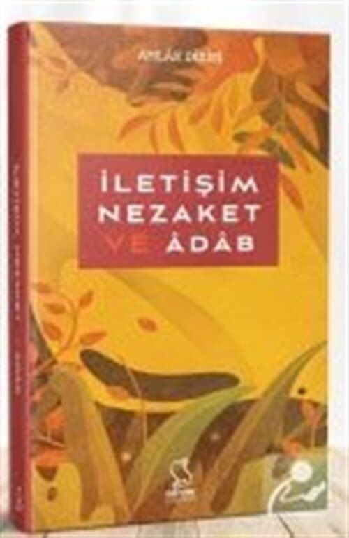 İletişim, Nezaket Ve Adab