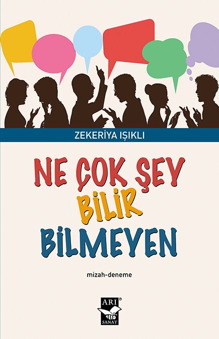 Ne Çok Şey Bilir Bilmeyen / Zekeriya Işıklı