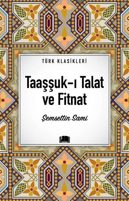 Ema Kitap Taaşşuk-I Talat Ve Fitnat