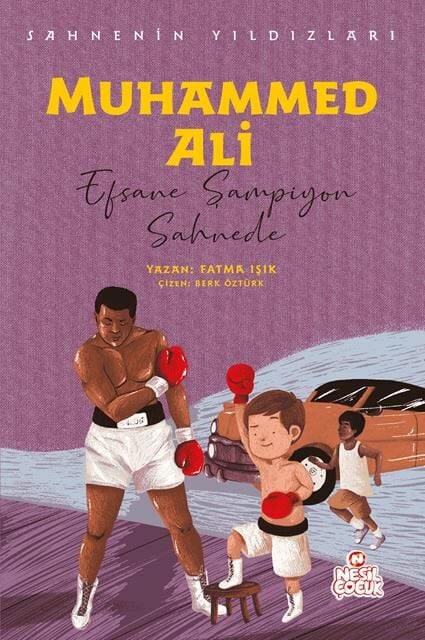 Nesil Çocuk Muhammed Ali - Sahnenin Yıldızları