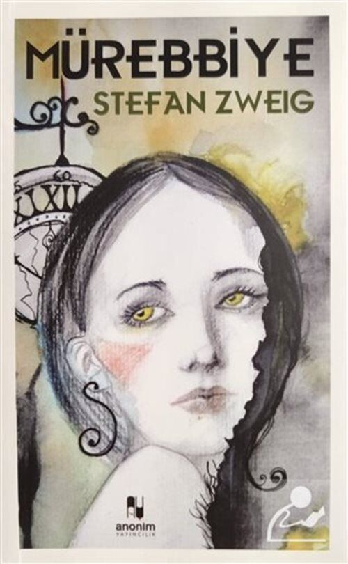 Anonim Yayıncılık Mürebbiye Stefan Zweig