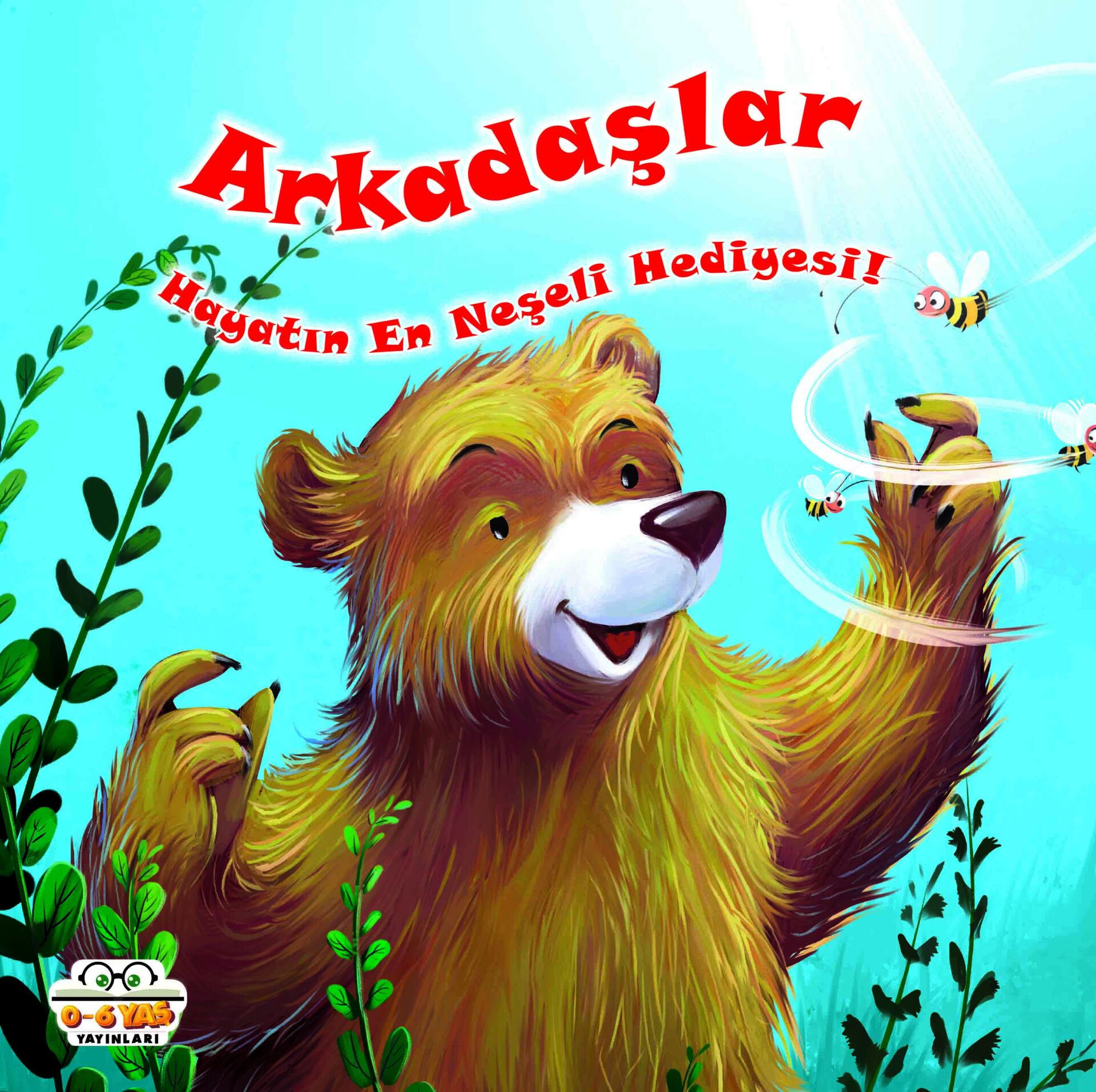 0-6 Yaş YayınlarıAyı Tontiş Arkadaşlar Hayatın En Neşeli Hediyesi