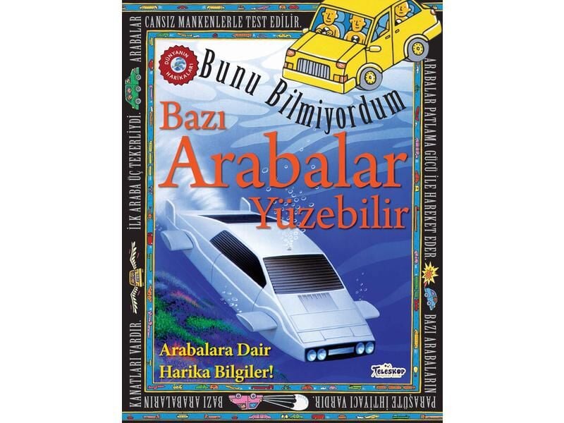 Teleskop Bunu Bilmiyordum Bazı Arabalar Yüzebilir