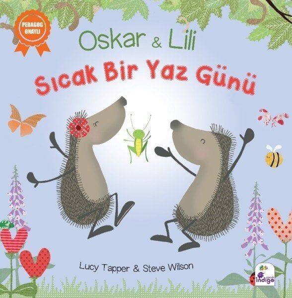 İndigo Çocuk Oskar ve Lili - Sıcak Bir Yaz Günü - Lucy Tapper & Steve Wilson