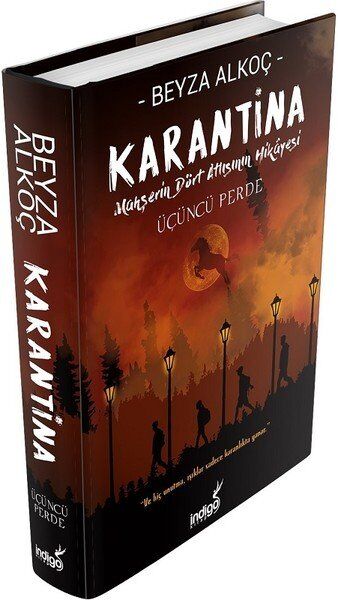 İndigo Kitap Karantina Üçüncü Perde - Ciltli - Beyza Alkoç