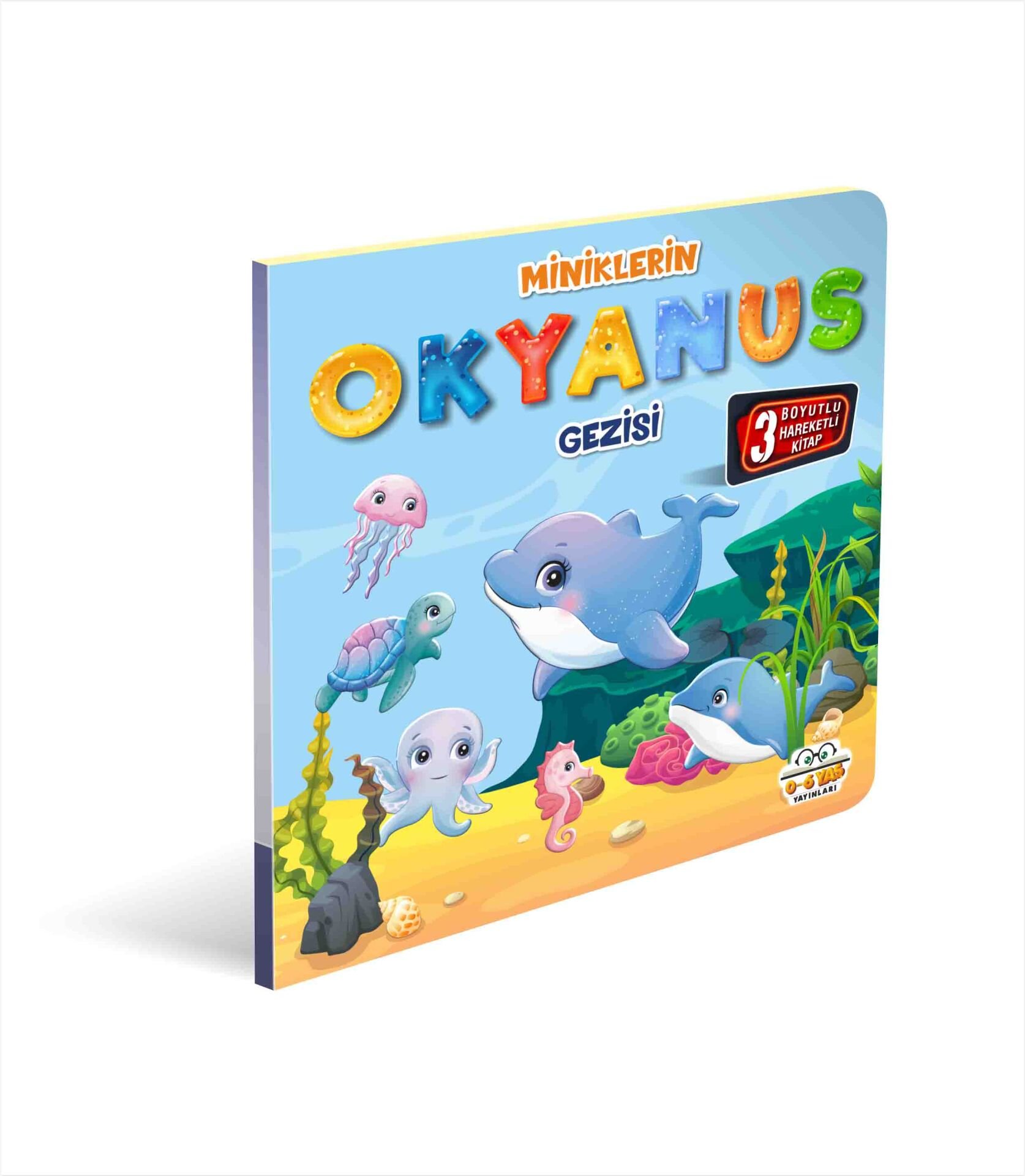 0-6 Yaş Yayınları Hareketli Kitaplar Miniklerin Okyanus Gezisi