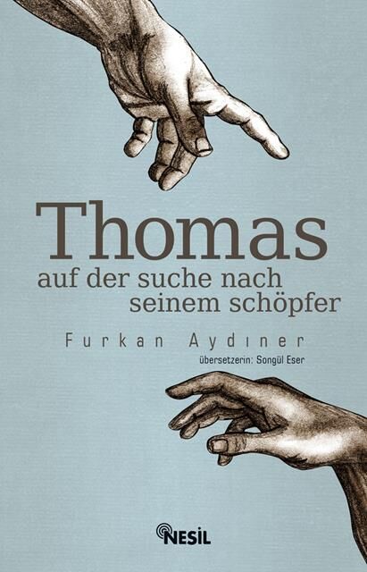 Nesil Yayınları Thomas Auf Der Suche Nach Seınem Schöpfer /Nesil