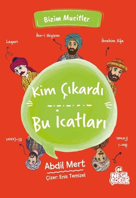 Nesil Çocuk Kim Çıkardı Bu İcatları  Bizim Mucitler