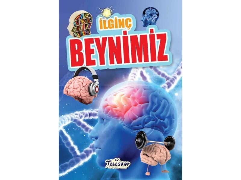 Teleskop İlginç Bilgiler Serisi İlginç Beynimiz