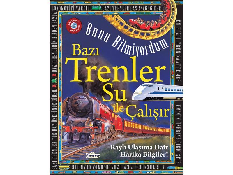 Teleskop Bunu Bilmiyordum Bazı Trenler Su İle Çalışır