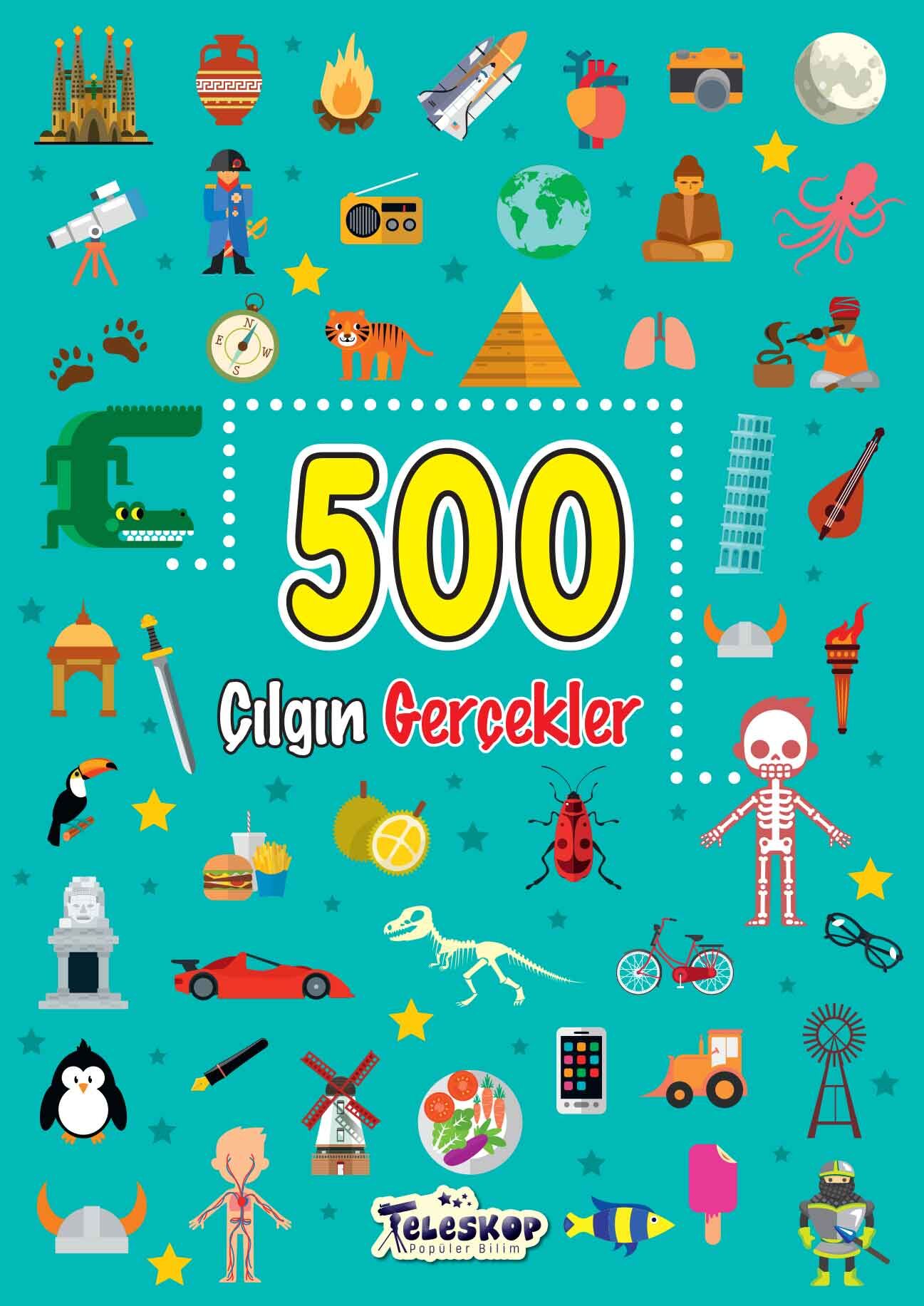 Teleskop 500 Çılgın Gerçekler