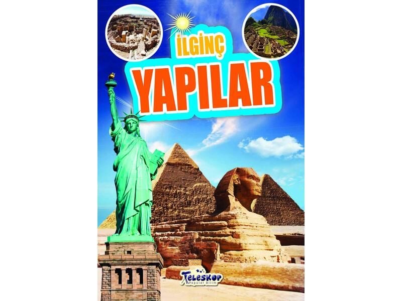 Teleskop İlginç Bilgiler Serisi İlginç Yapılar