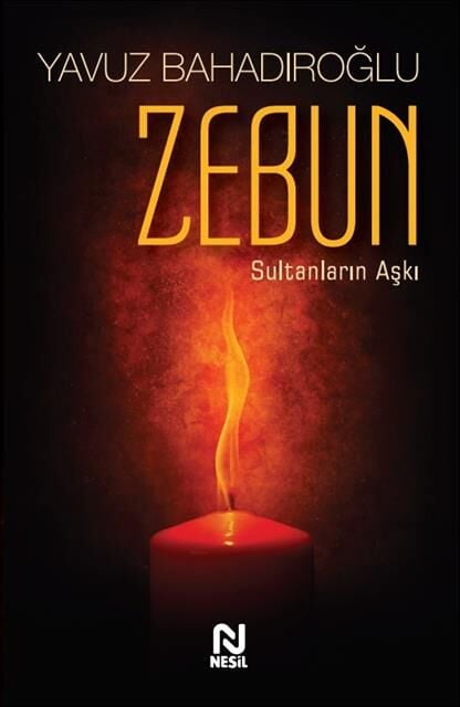 Nesil Yayınları Zebun - Sultanların Aşkı /Nesil