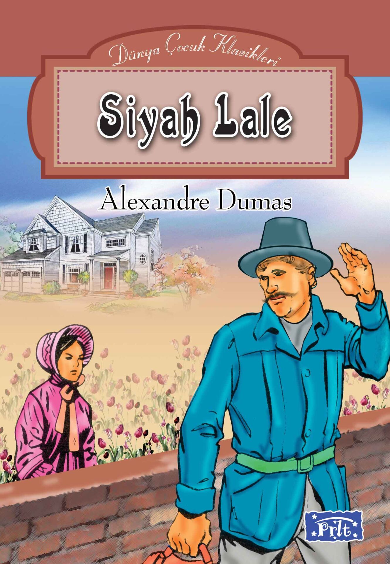 Parıltı Yayıncılık Siyah Lale  Dünya Çocuk Kasikleri