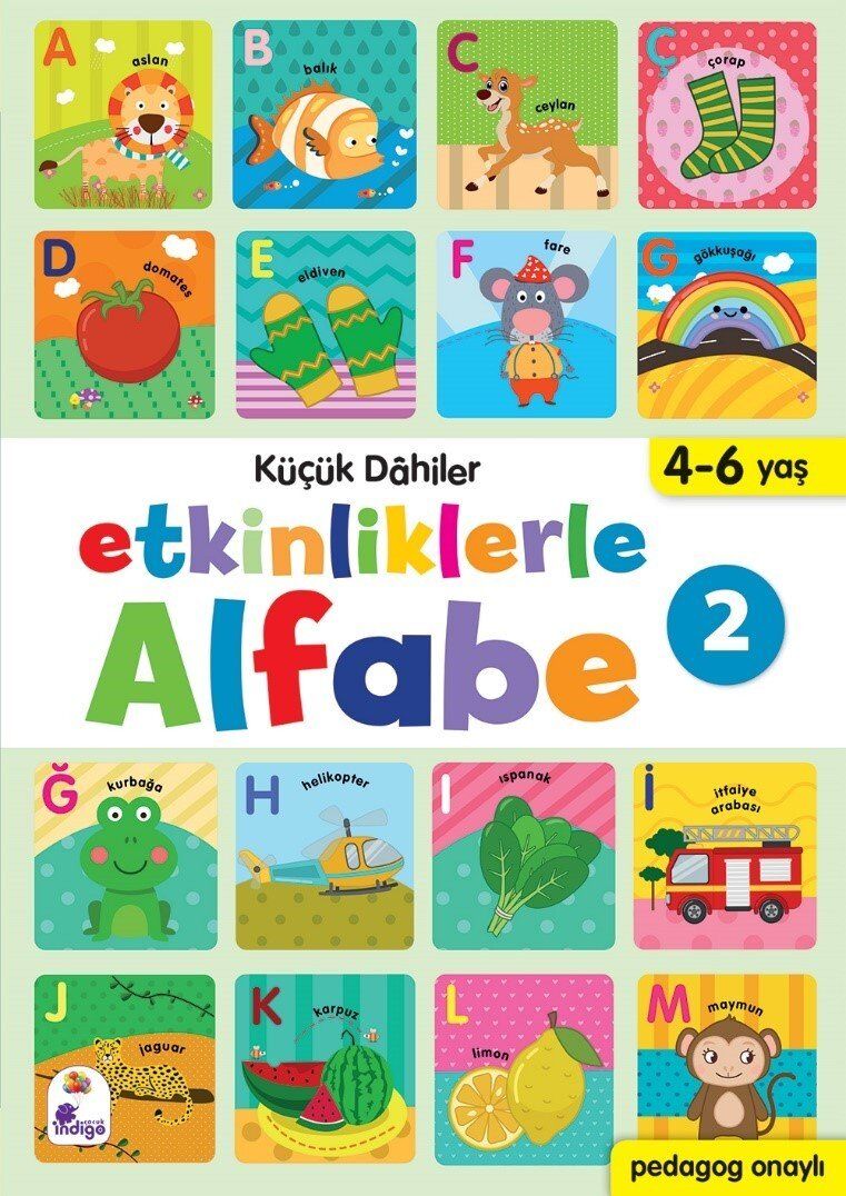 Küçük Dahiler - Etkinliklerle Alfabe 2 - Gülizar Ç. Çetinkaya & Ayça G. Derin