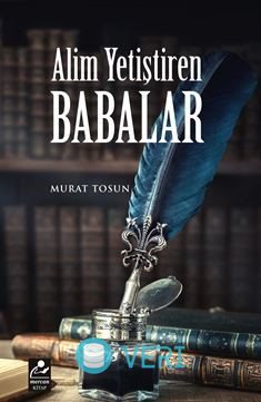 Alim Yetiştiren Babalar