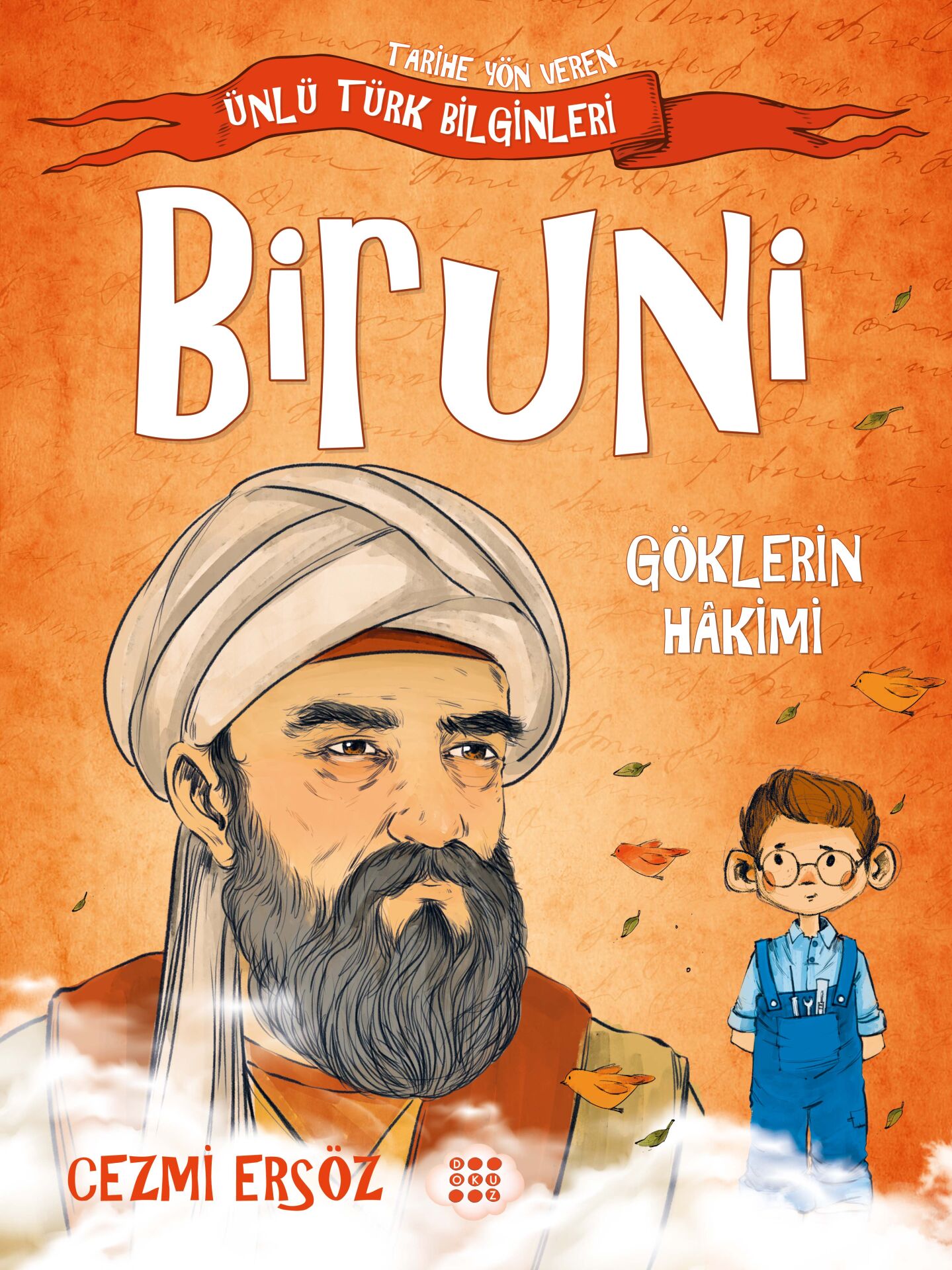 Biruni - Göklerin Hâkimi