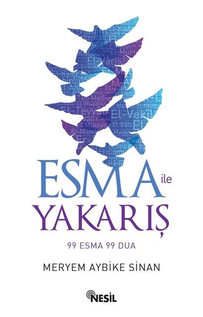 Nesil Yayınları Esma İle Yakarış 99 Esma 99 Dua /Nesil