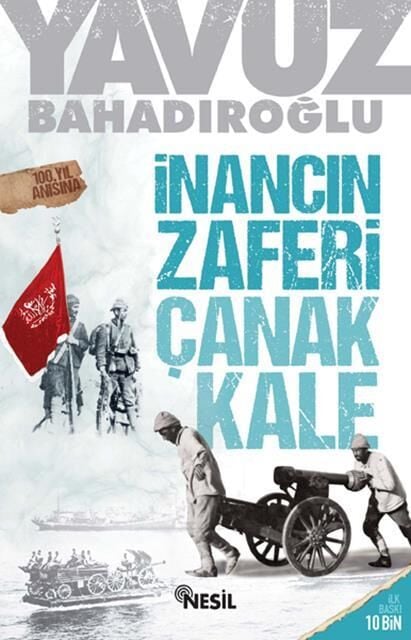 Nesil Yayınları İnancın Zaferi Çanakkale /Nesil
