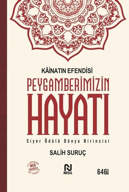 Nesil Yayınları Kainatın Efendisi Peygamberimizin Hayatı (Tek Cilt) Salih Suruç