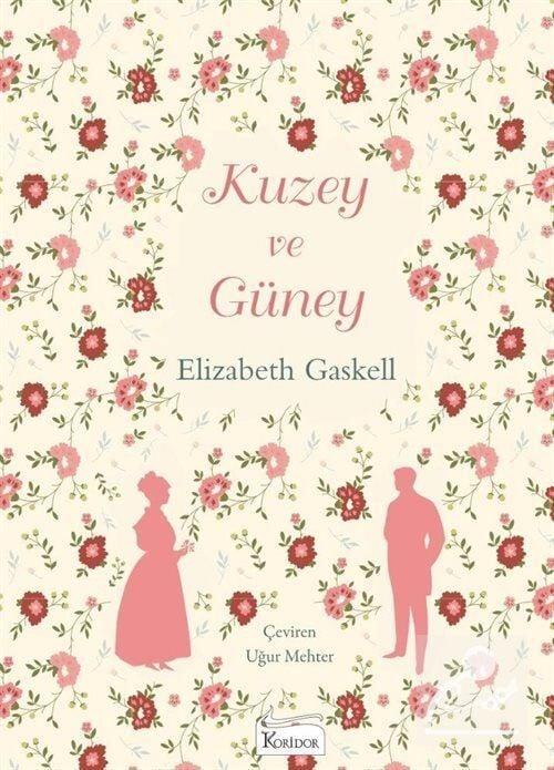 Kuzey Ve Güney - Elizabeth Gaskell