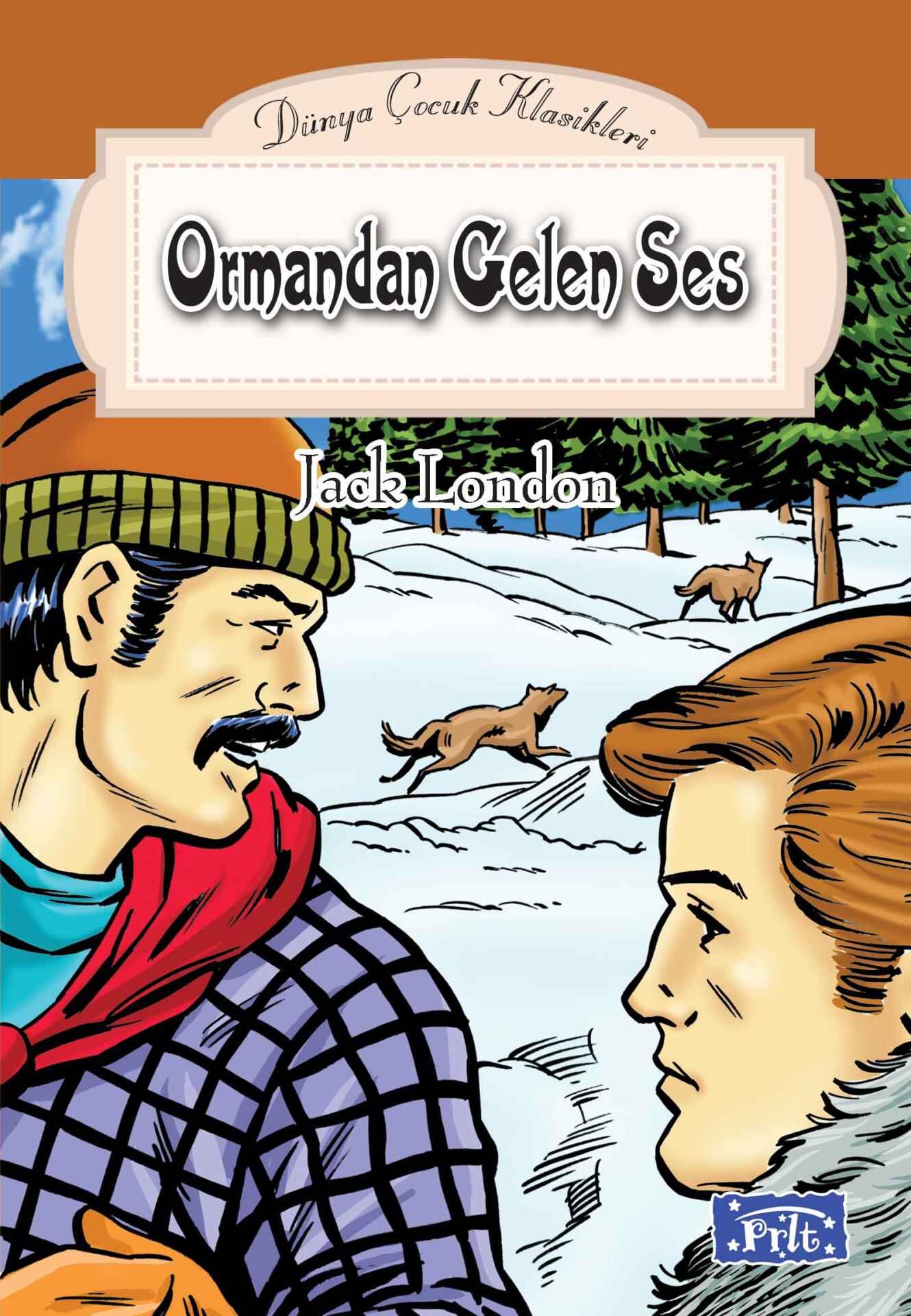 Parıltı Yayıncılık Dünya Çocuk Klasikleri   Ormandan Gelen Ses