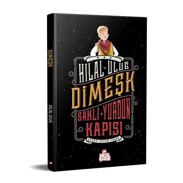 Nesil Çocuk Dimeşk  Saklı Yurdun Kapısı