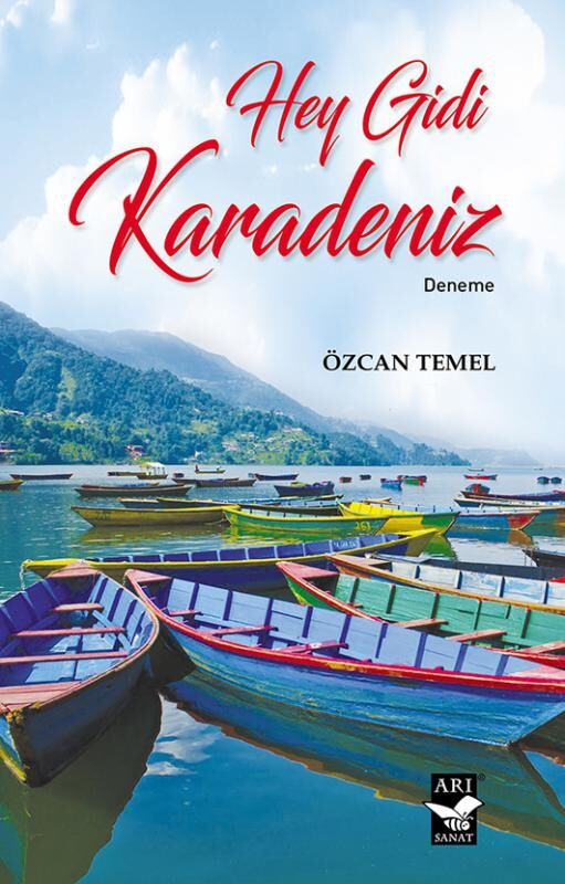 Hey Gidi Karadeniz / Özcan Temel