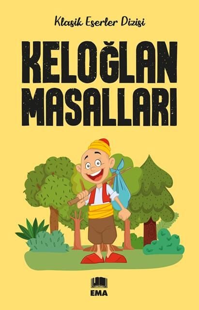 Ema Genç Keloğlan Masalları (Klasik Es.Diz)