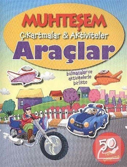 Parıltı Yayıncılık Muhteşem Çıkartmalar  Aktiviteler   Araçlar