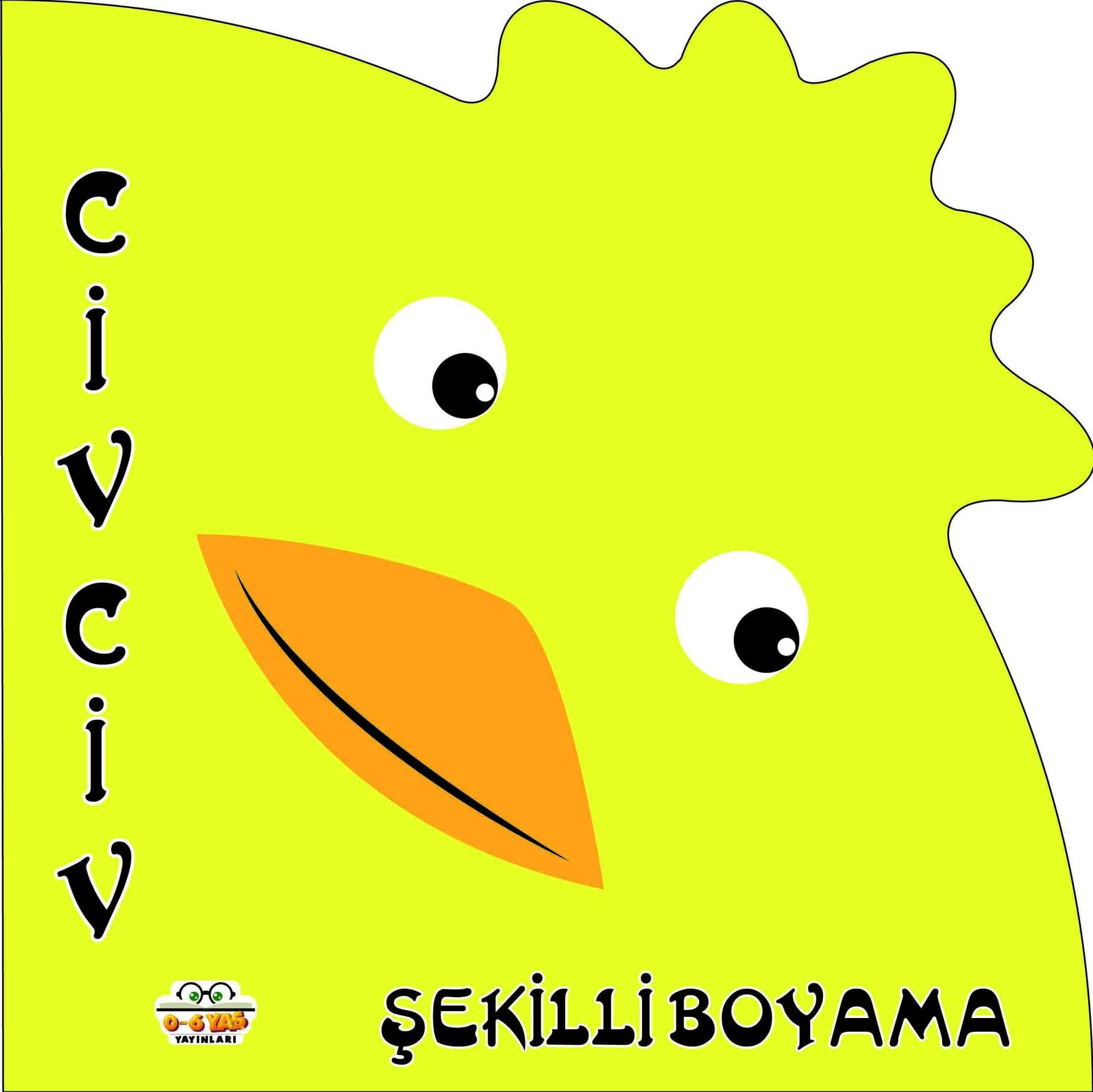 0-6 Yaş Yayınları Şekilli Boyama  Civciv