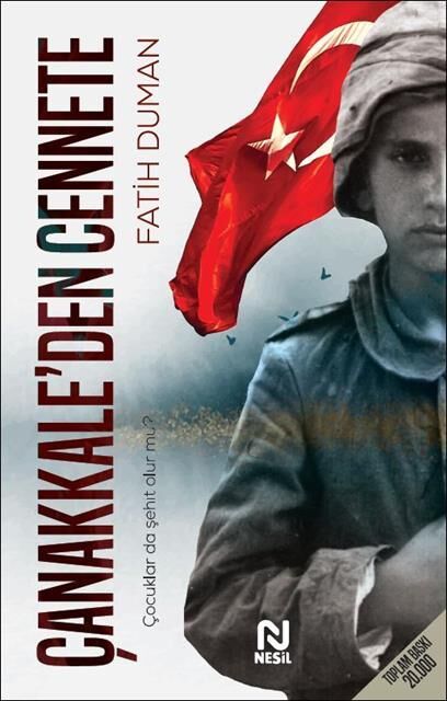 Nesil Yayınları Çanakkale'den Cennete - Fatih Duman
