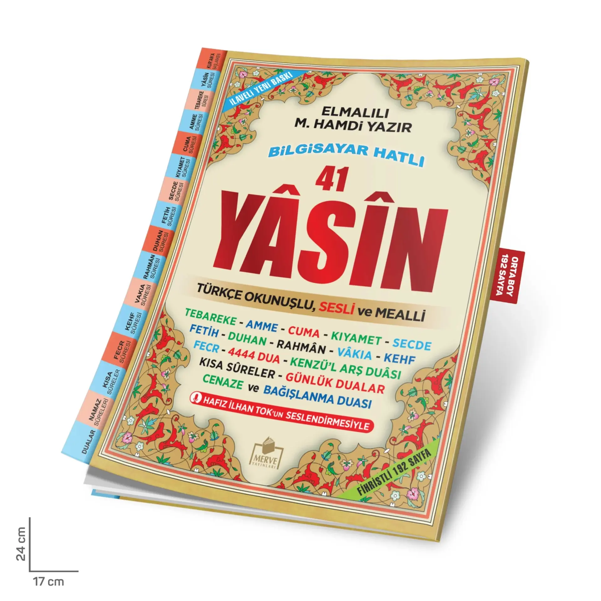 Merve Yayınları Orta Boy Fihristli Yasin Türkçe Okunuşlu ve Mealli 192 Sayfa (Yasin034)