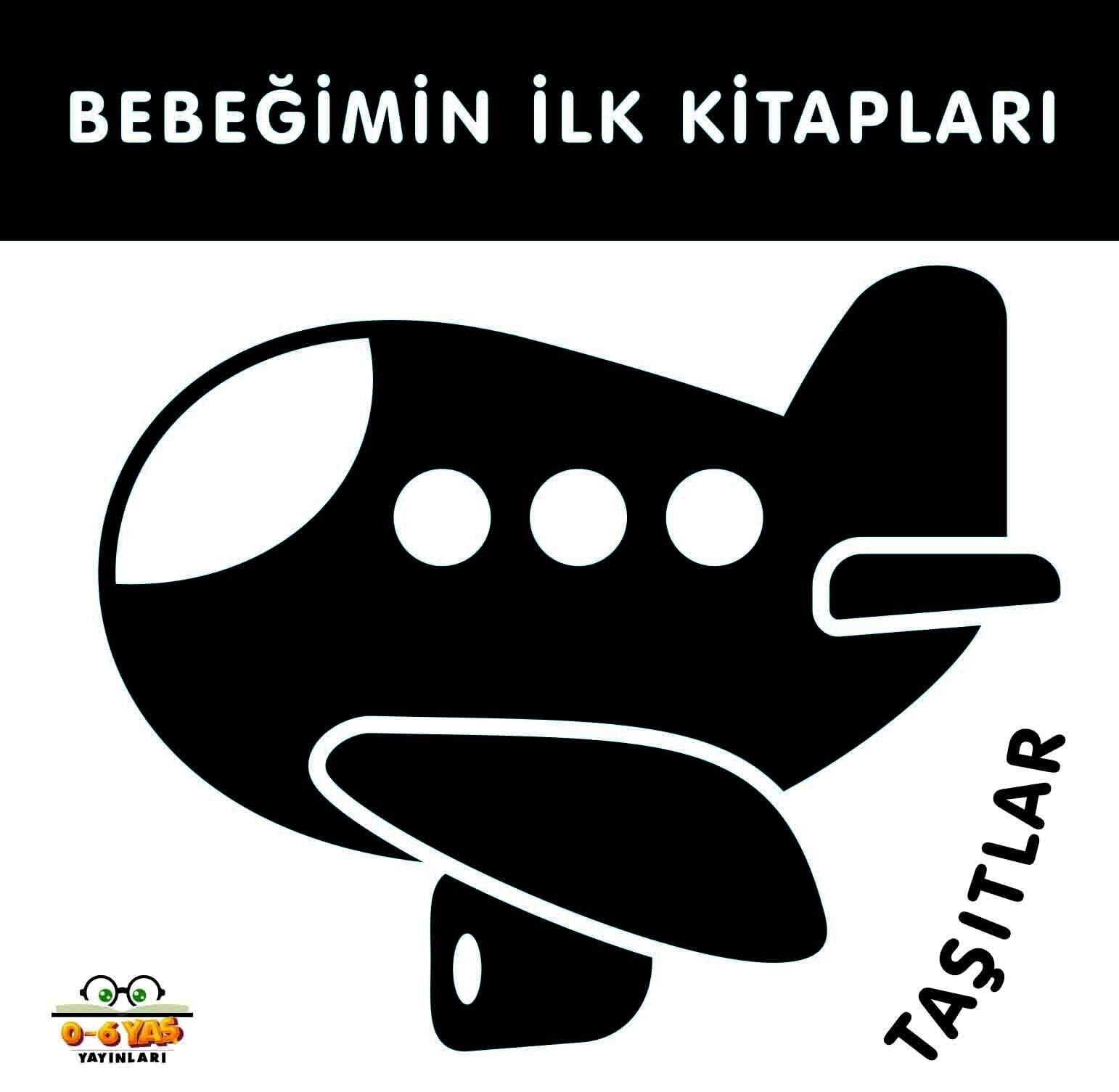 0-6 Yaş Yayınları Bebeğimin İlk Kitapları Taşıtlar