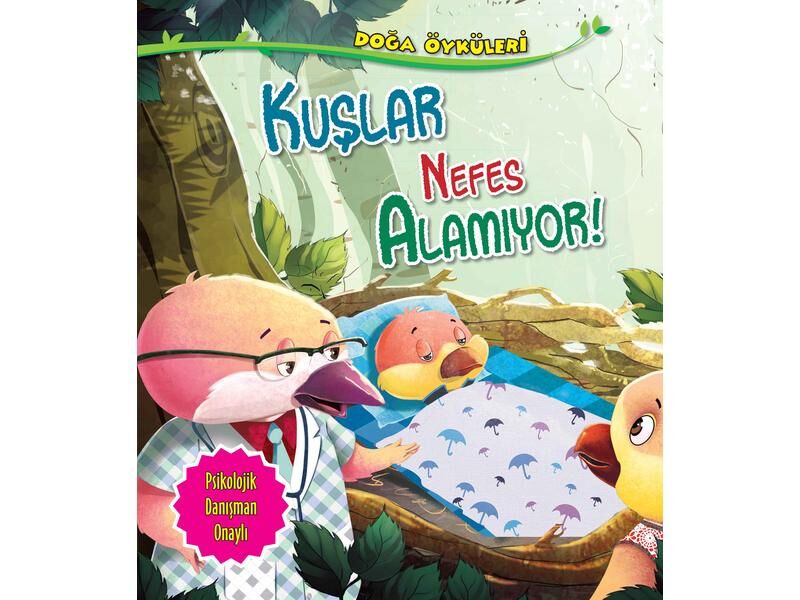 Parıltı Yayıncılık Doğa Öyküleri Kuşlar Nefes Alamıyor