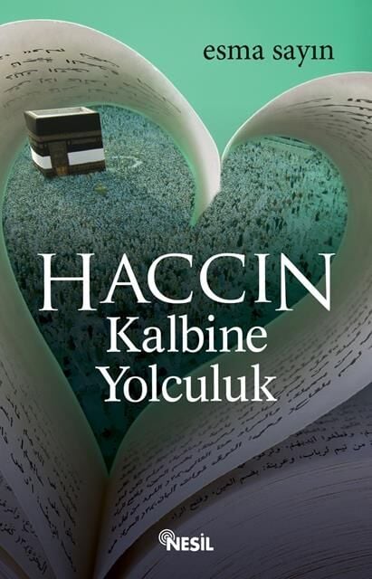 Nesil Yayınları Haccın Kalbine Yolculuk /Nesil