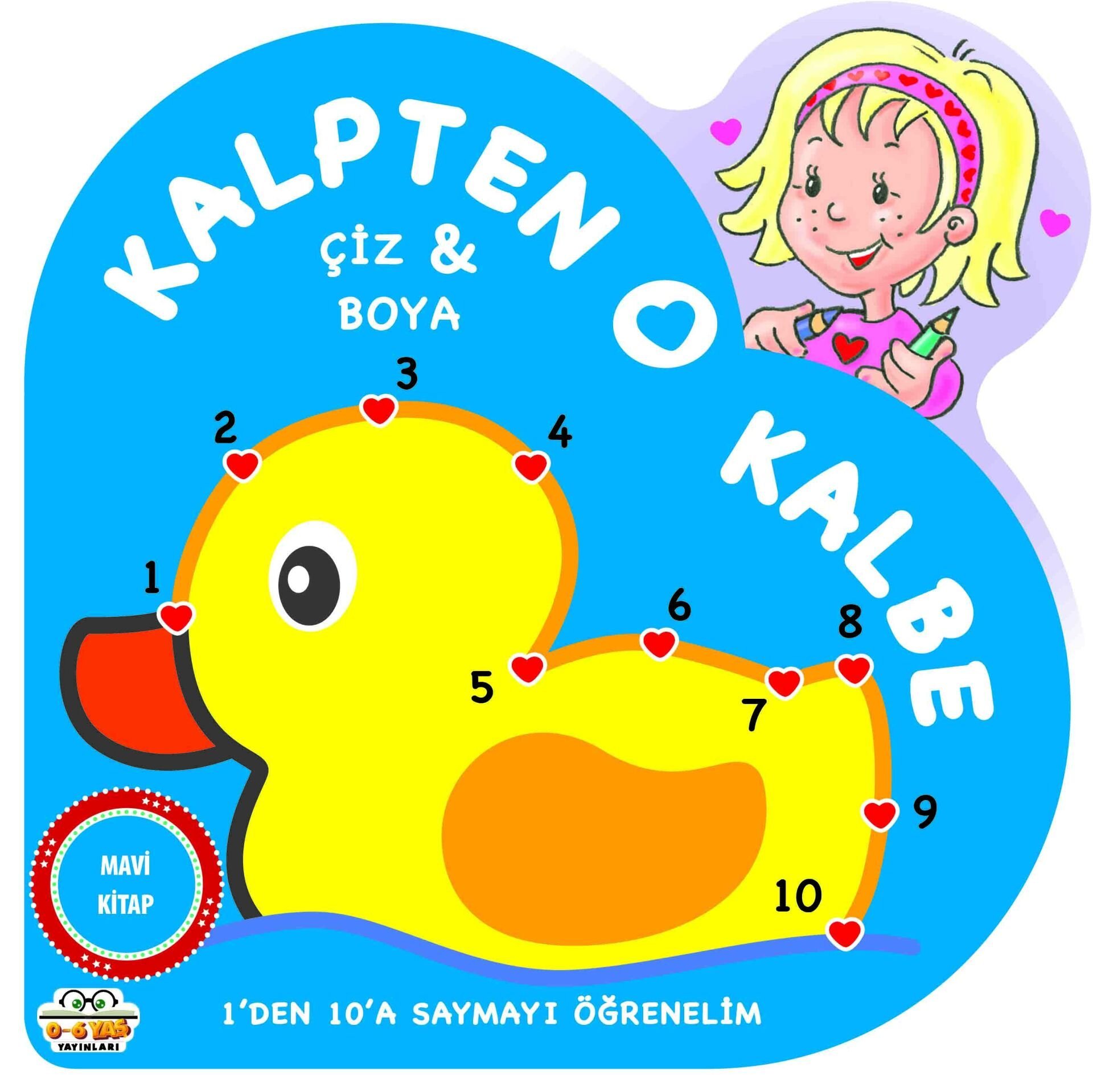 0-6 Yaş Yayınları Kalpten Kalbe Çiz Boya  Mavi Kitap