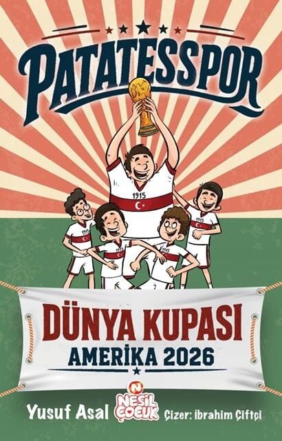 Nesil Çocuk Yayınları Patatesspor Dünya Kupası Amerika 2026