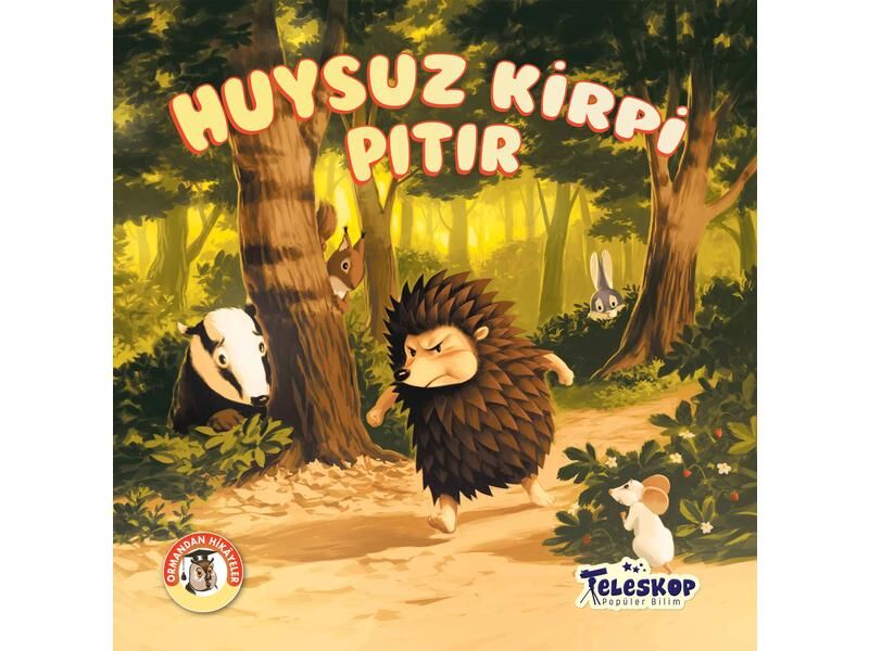 Teleskop Ormandan Hikayeler Huysuz Kirpi Pıtır