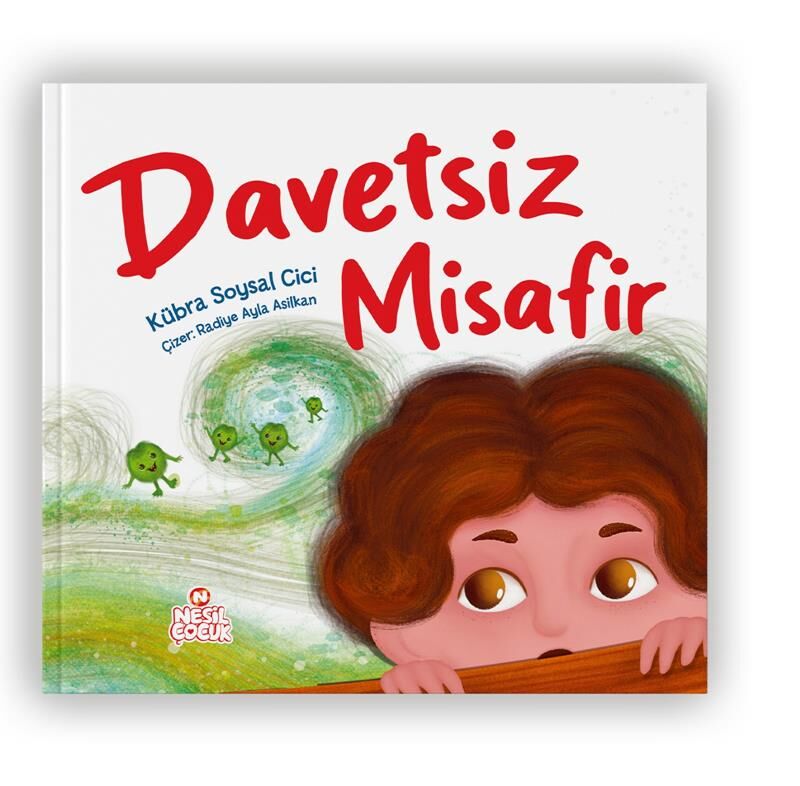 Nesil Çocuk Davetsiz Misafir
