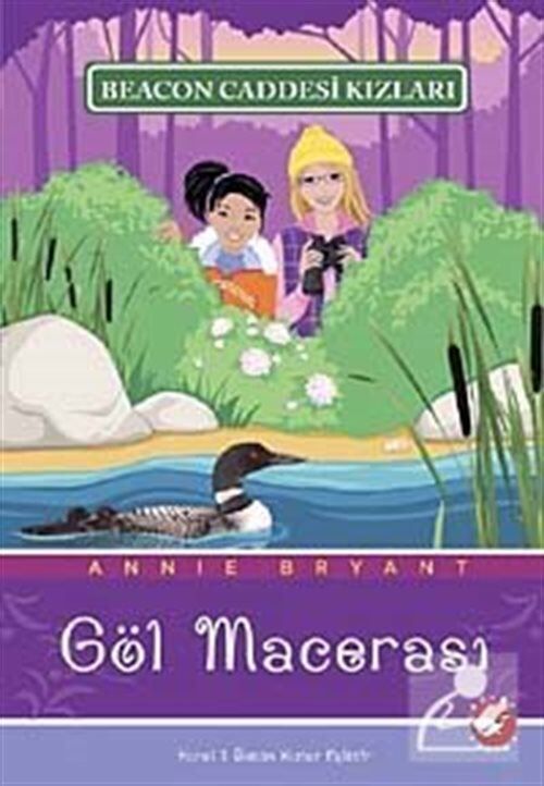 Beacon Caddesi Kızları 06 - Göl Macerası