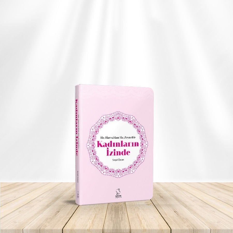 Hz. Havva'Dan Hz. Zeyneb'E Kadınların İzinde (Cep Boy)